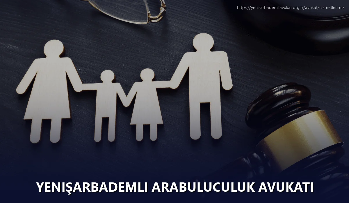 Yenişarbademli Arabuluculuk Avukatı