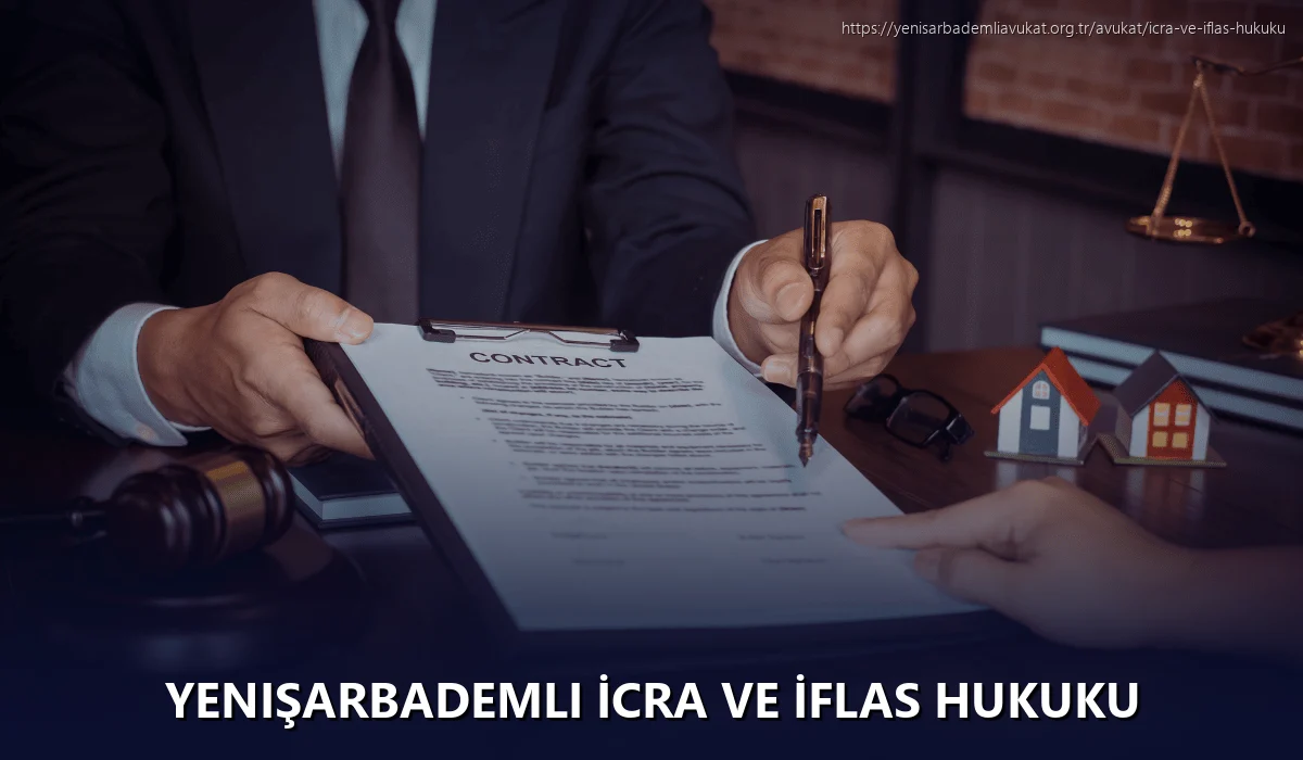 Yenişarbademli İcra ve İflas Hukuku