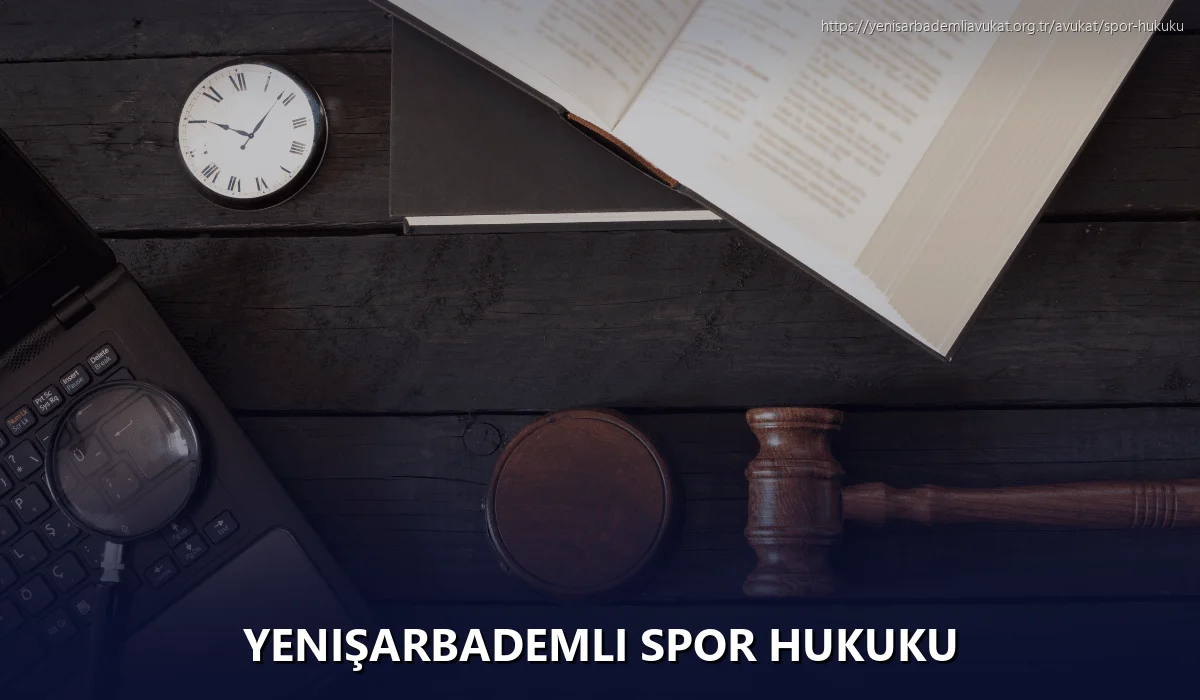Yenişarbademli Spor Hukuku