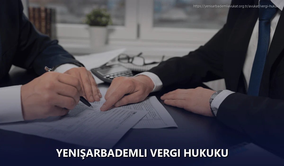 Yenişarbademli Vergi Hukuku